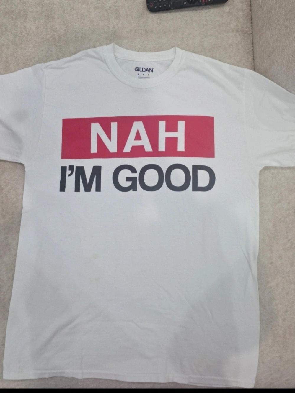 Gildan White Short Sleeve Tee with Red 'NAH' Box and Black 'I'M GOOD' Text